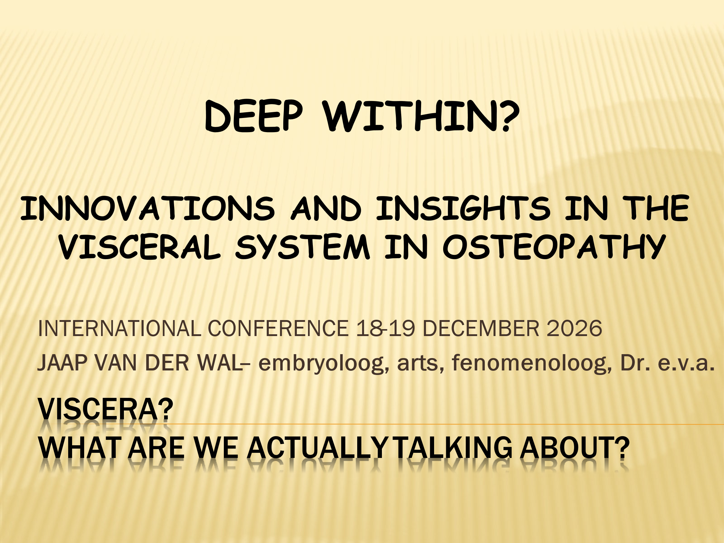 Slide 2 – DEEP WITHIN?